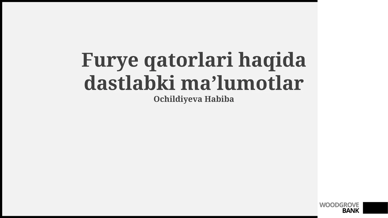 Furye qatorlari haqida dastlabki maʼlumotlar
