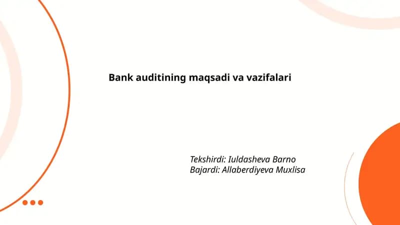 Bank auditining maqsadi va vazifalari