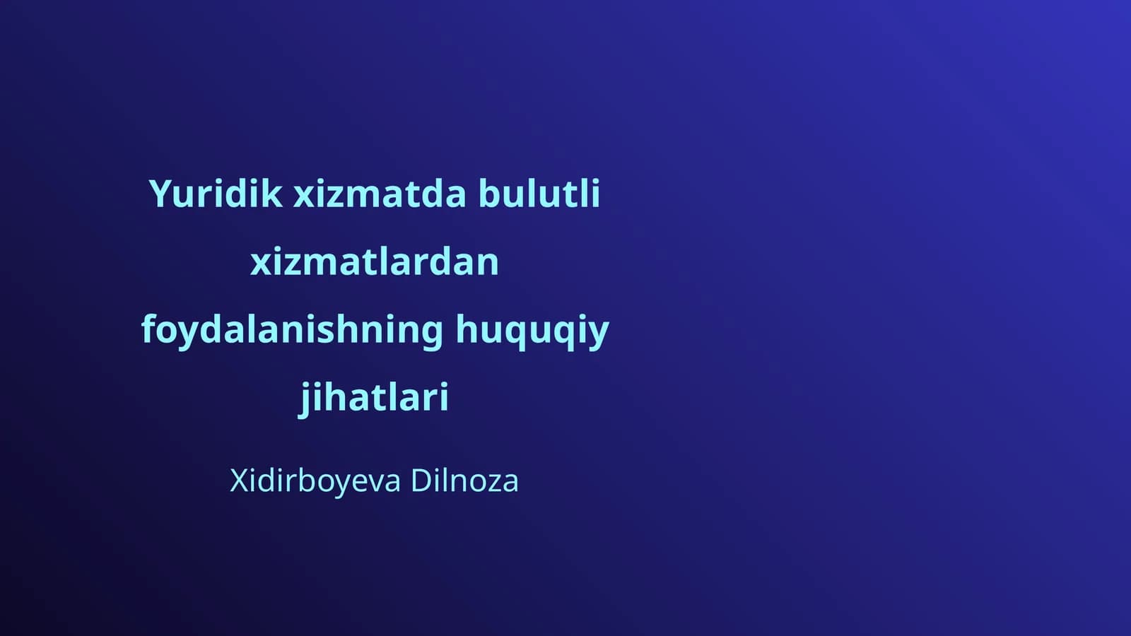 Yuridik xizmatda bulutli xizmatlardan foydalanishning huquqiy jihatlari