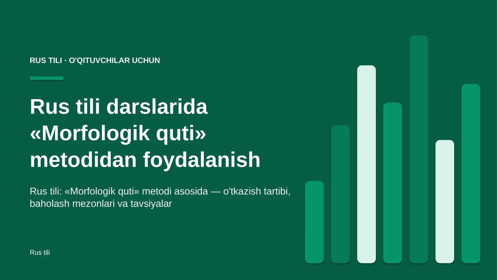 rus tili darslarida morfologik quti metodidan foydalanish 4923