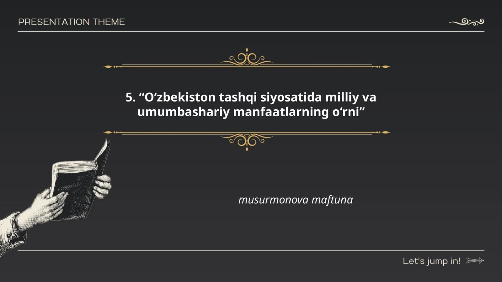 O‘zbekiston tashqi siyosatida milliy va umumbashariy manfaatlarning o‘rni