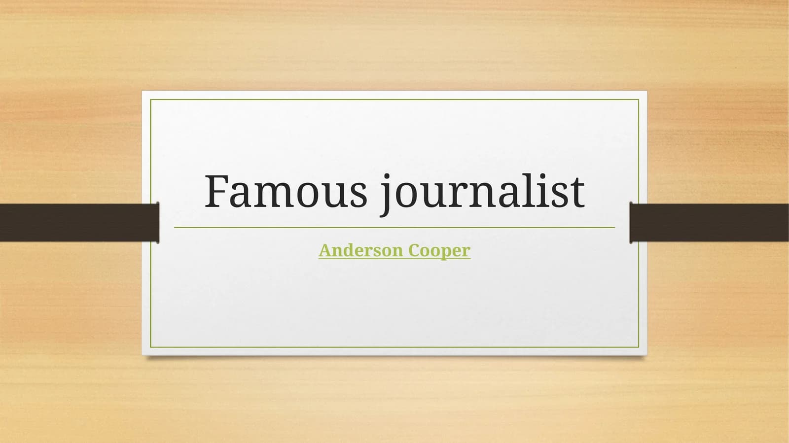 Journalism and Famous Journalists