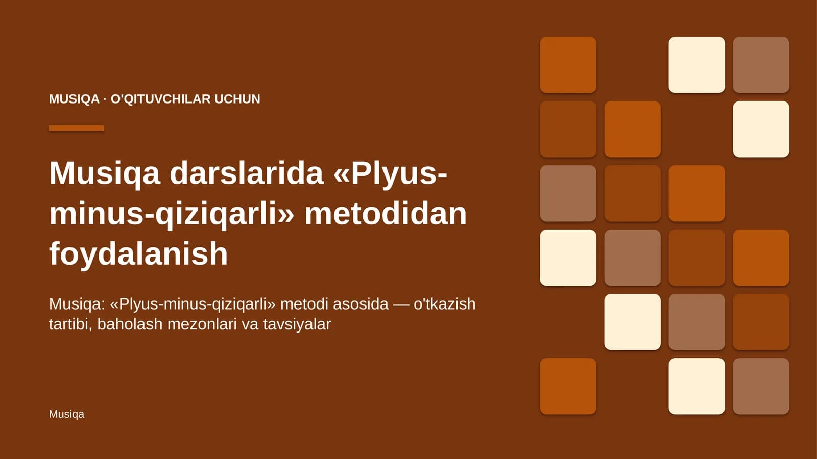 musiqa darslarida plyus minus qiziqarli metodidan foydalanish 7002