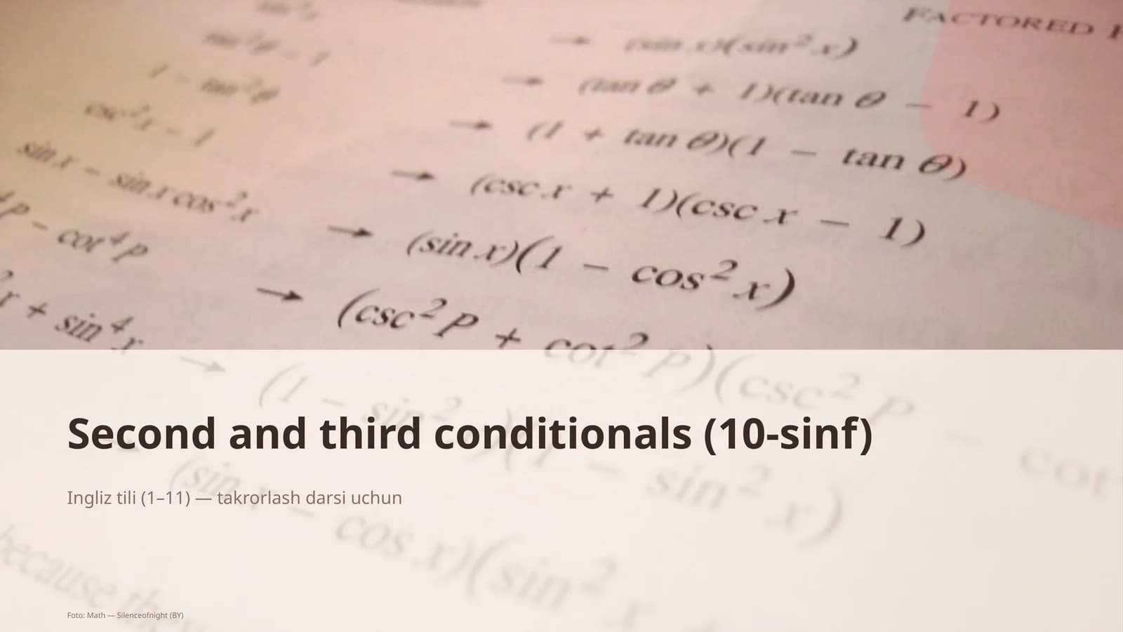 Second and third conditionals (10-sinf)