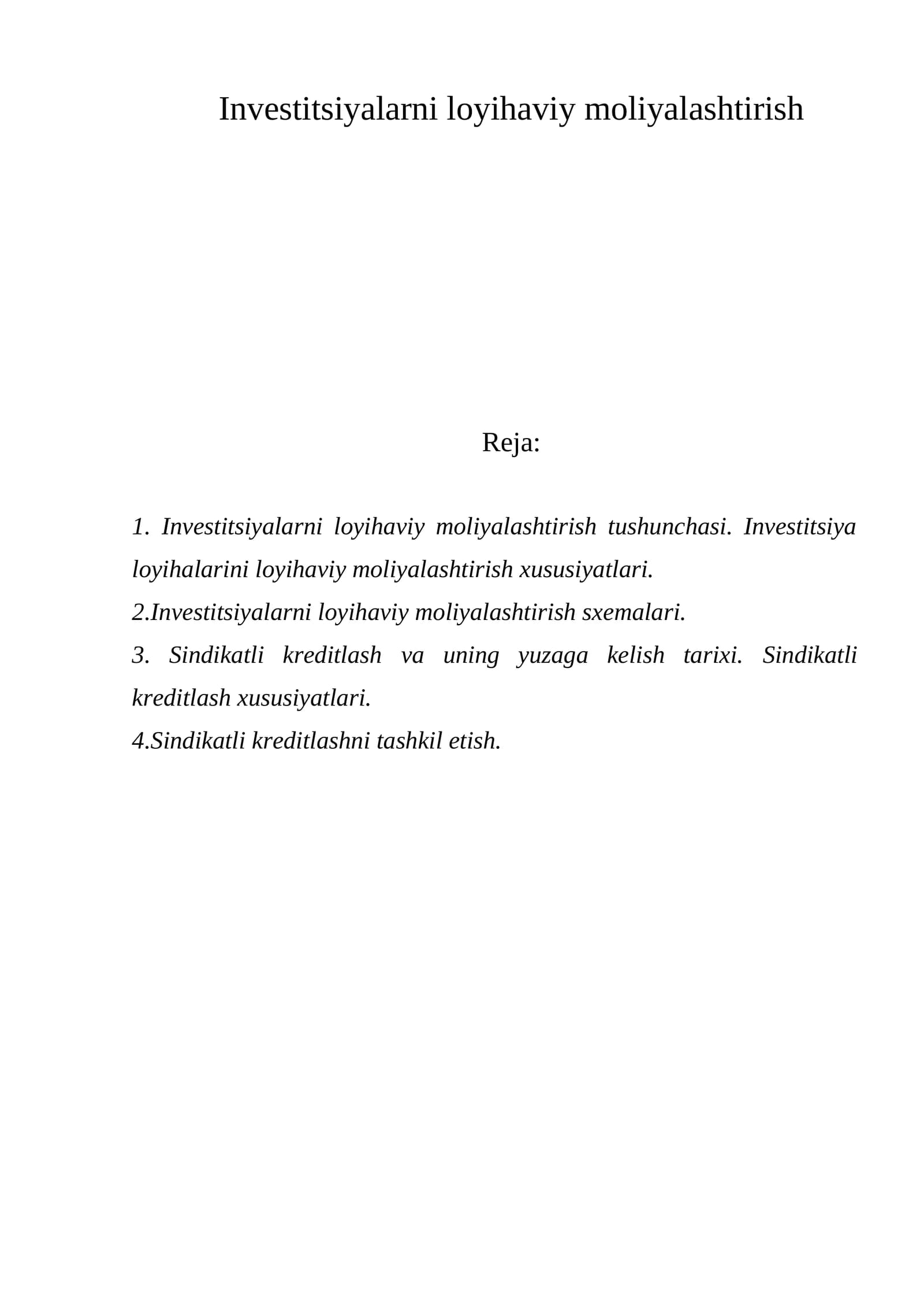 Investitsiyalarni loyihaviy moliyalashtirish