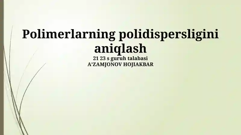 Polimerlarning polidispersligini aniqlash
