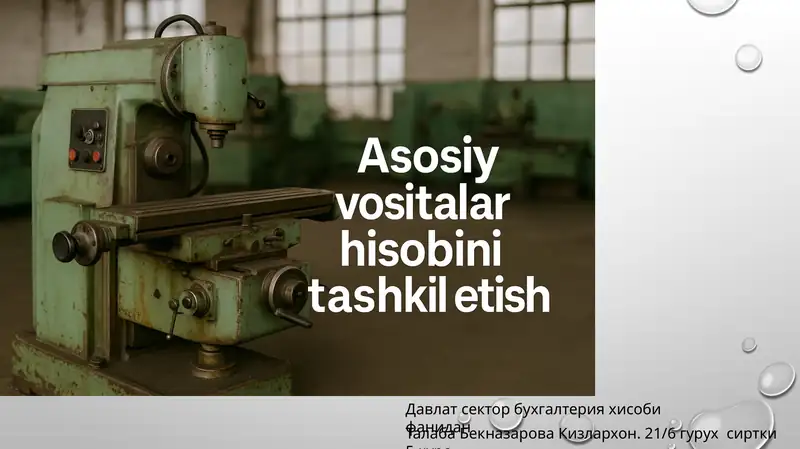Asosiy Vositalar Hisobi