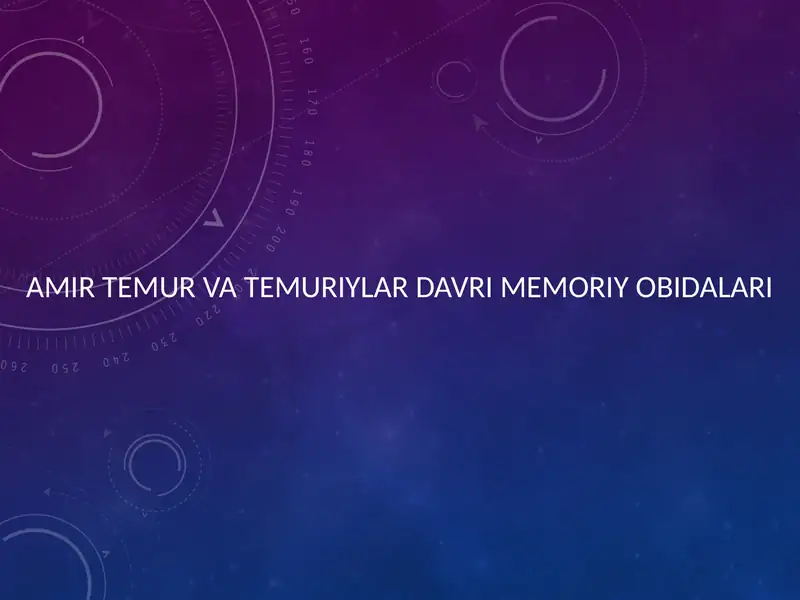 Amir Temur va Temuriylar davri memoriy obidalar