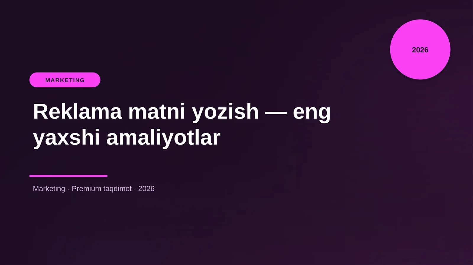 Reklama matni yozish — eng yaxshi amaliyotlar