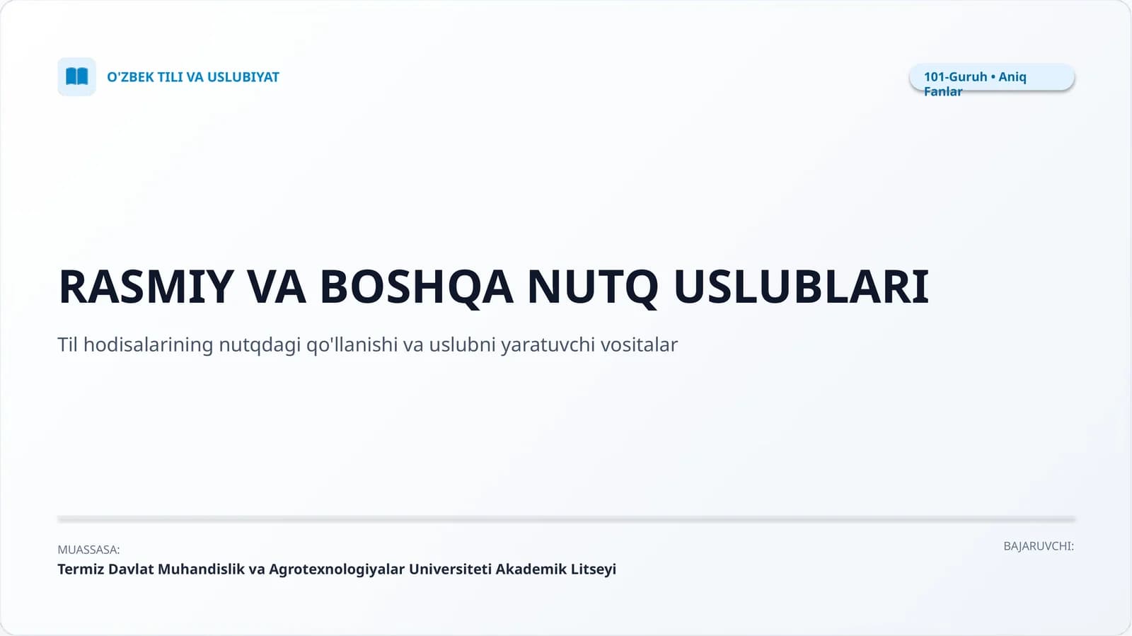 RASMIY VA BOSHQA NUTQ USLUBLARI