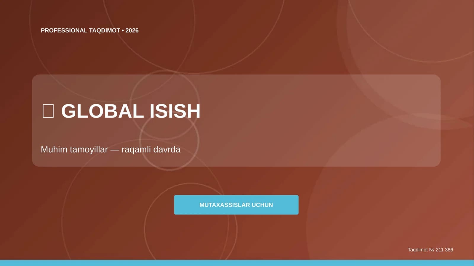 GLOBAL ISISH: MUTAXASSISLAR TAQDIMOTI
