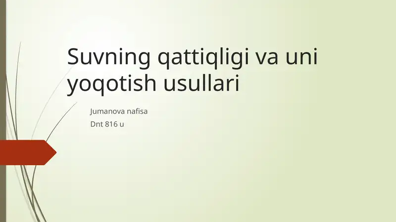 Suvning qattiqligi va uni yoqotish usullari