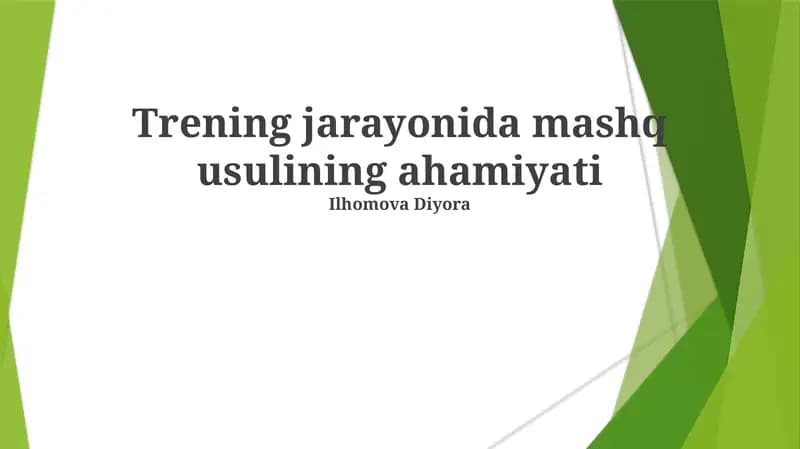 Trening jarayonida mashq usulining ahamiyati