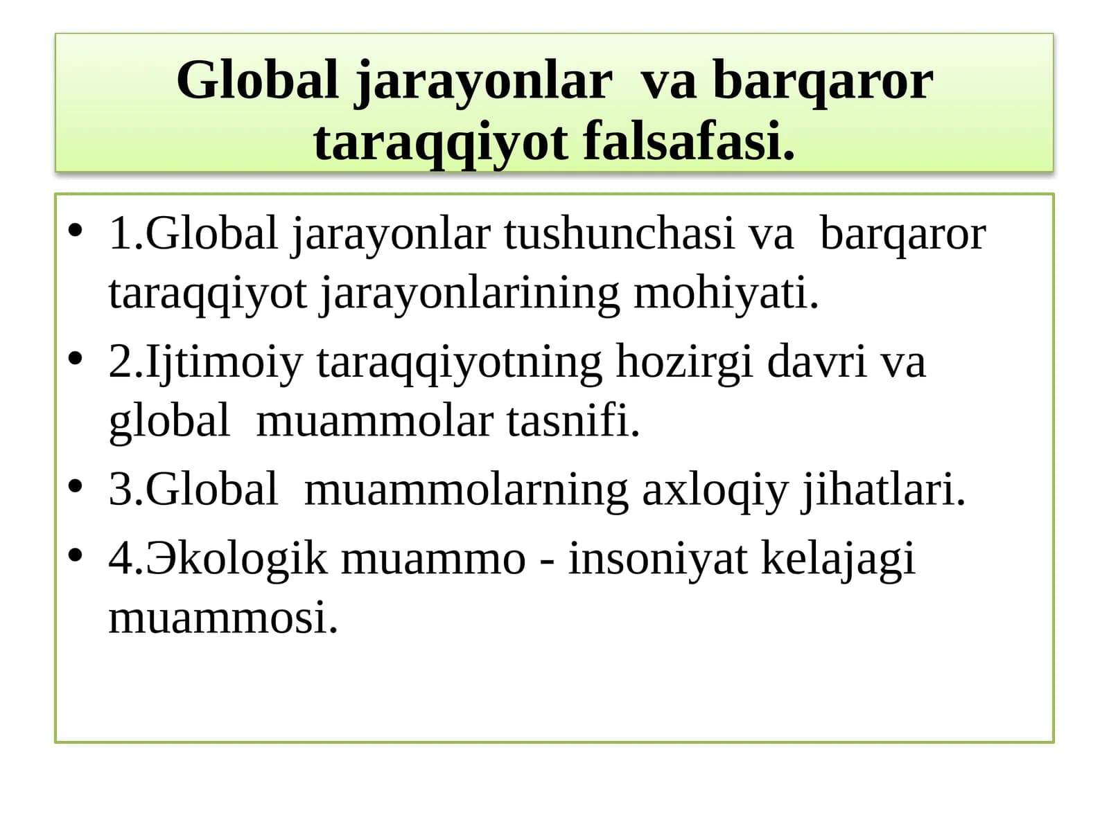 Global jarayonlar  va barqaror taraqqiyot falsafasi