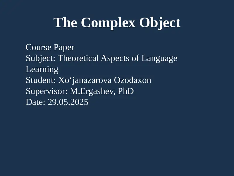 The Complex Object