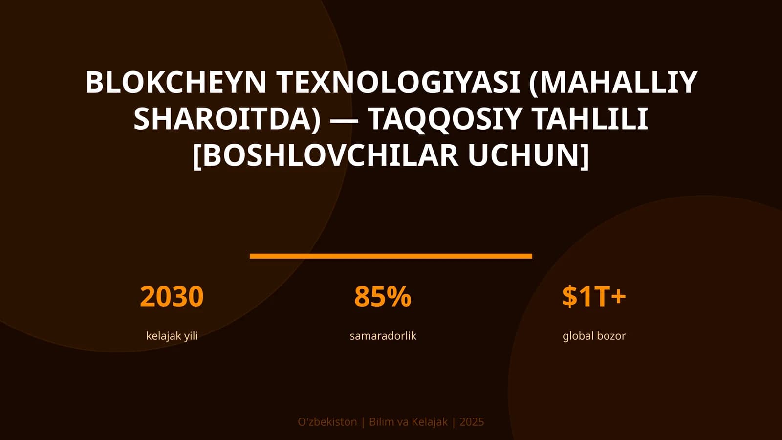 Blokcheyn Texnologiyasi (Mahalliy Sharoitda) - Taqqosiy Tahlili [Boshlovchilar Uchun]