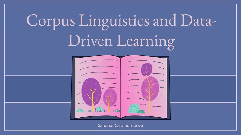 Corpus Linguistics and Data-Driven Learning