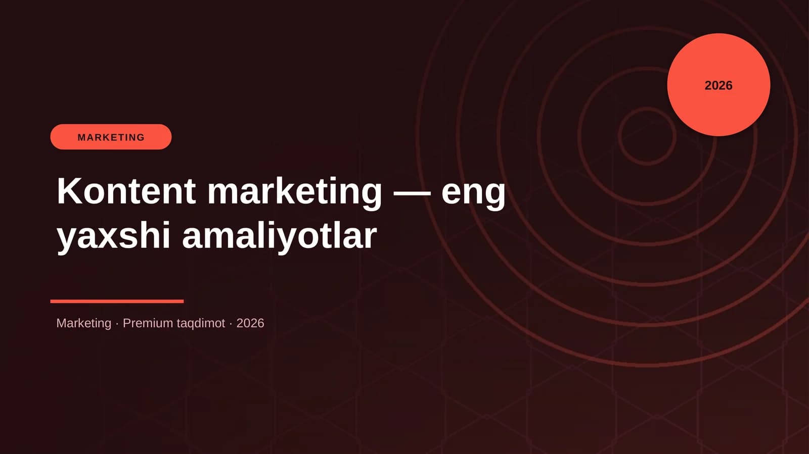 Kontent marketing - eng yaxshi amaliyotlar