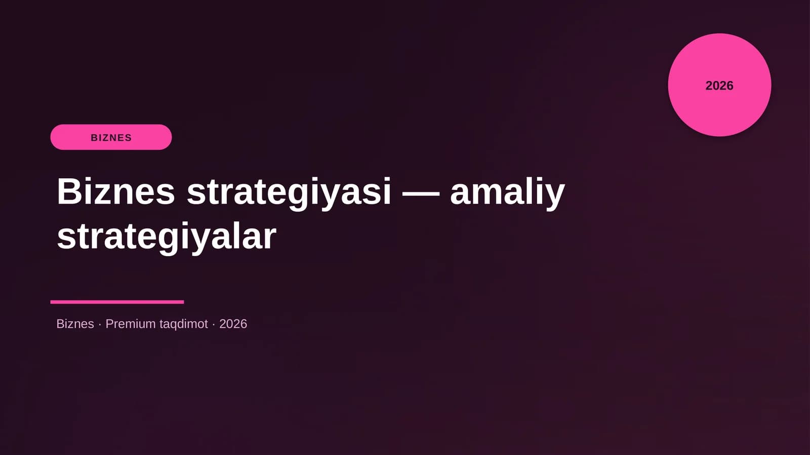 Biznes strategiyasi — amaliy strategiyalar
