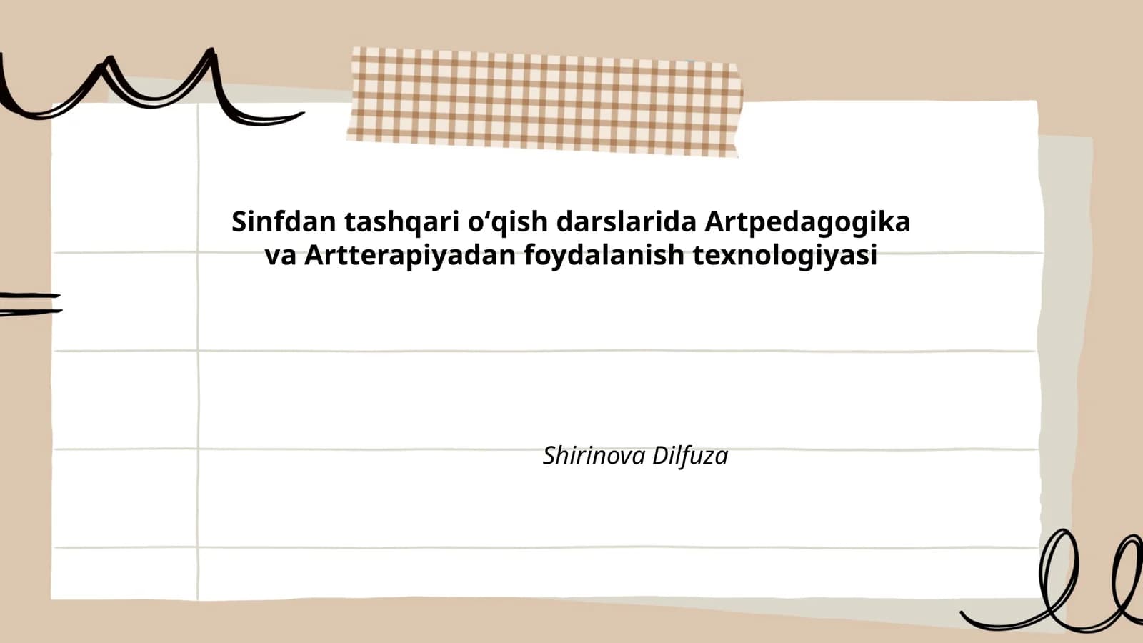 Artpedagogika va Artterapiyadan foydalanish texnologiyasi
