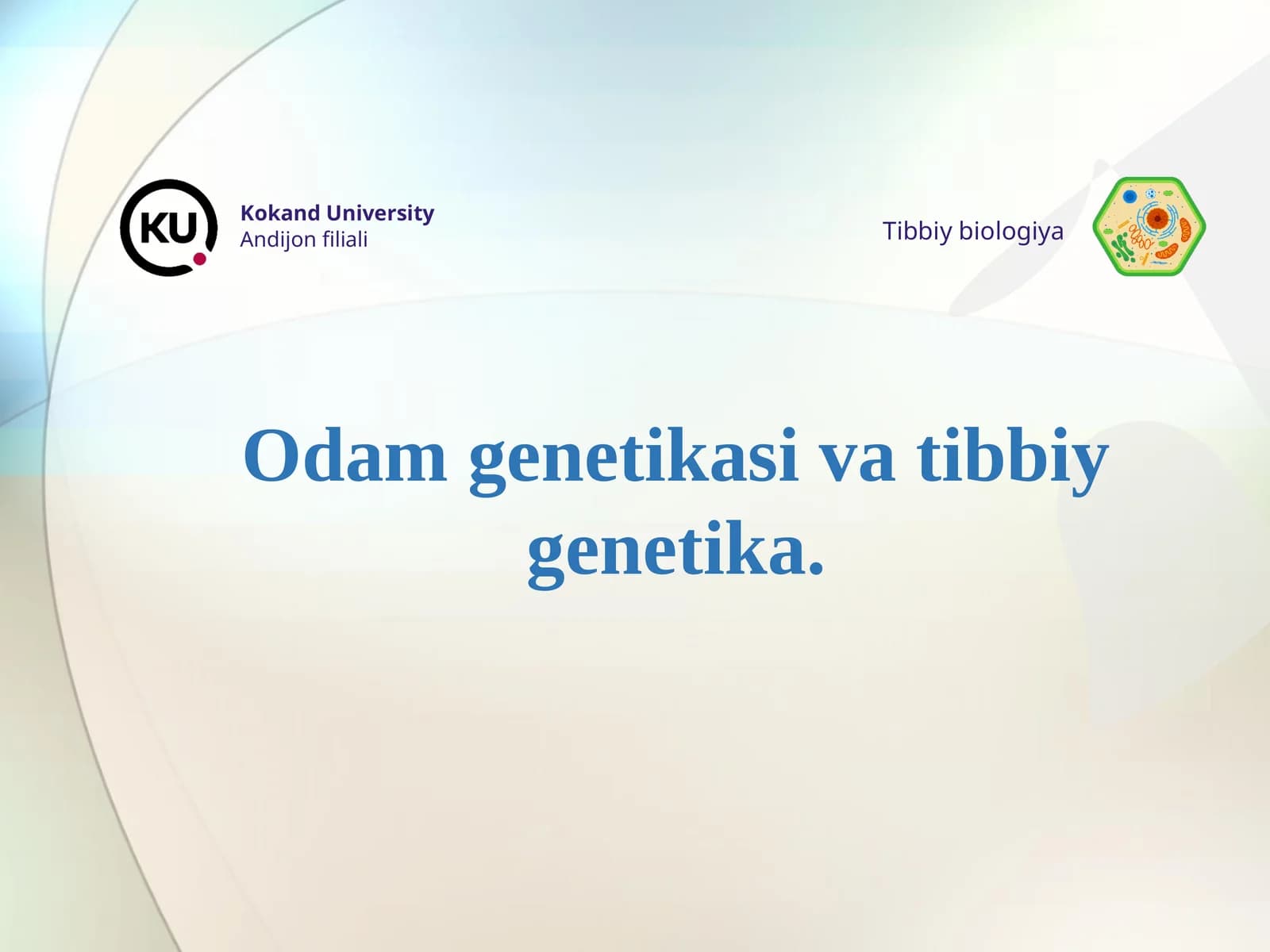 Odаm genetikasi va tibbiy genetika