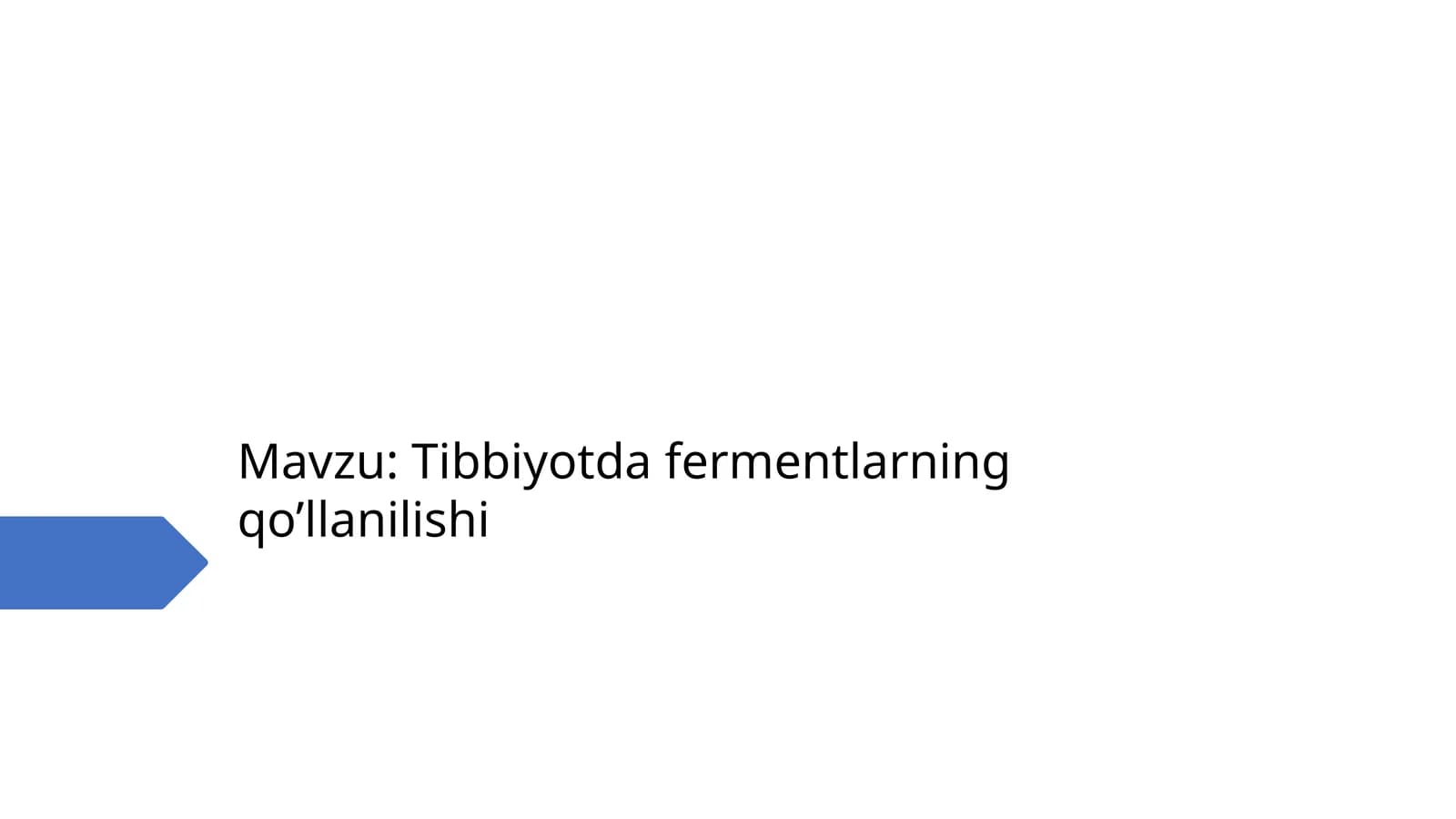 Tibbiyotda fermentlarning qo’llanilishi
