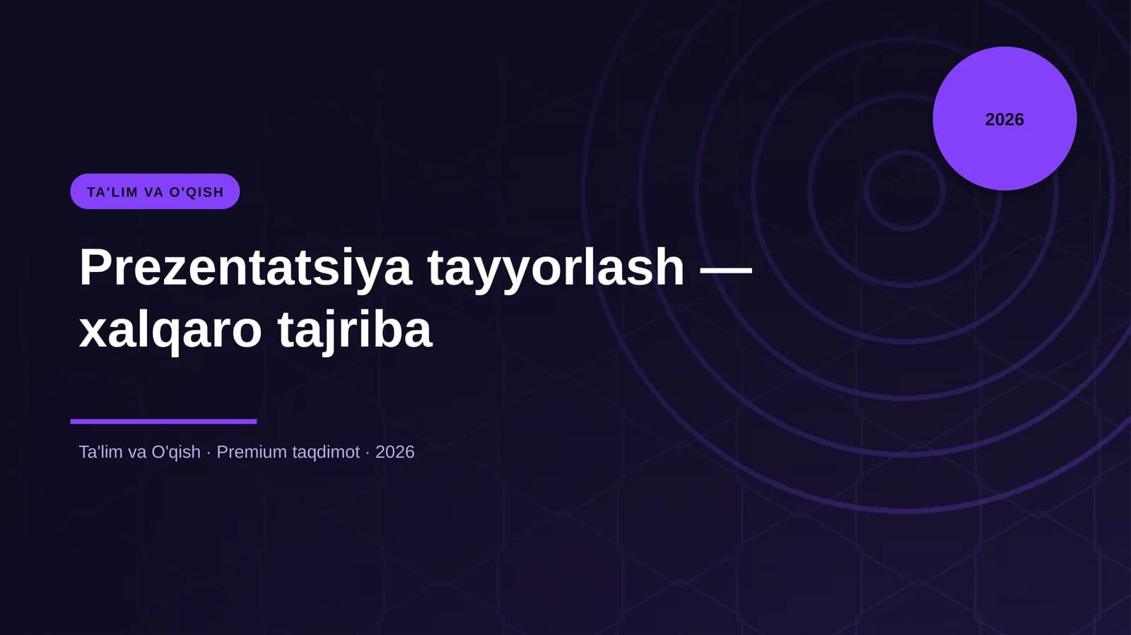 Prezentatsiya tayyorlash — xalqaro tajriba