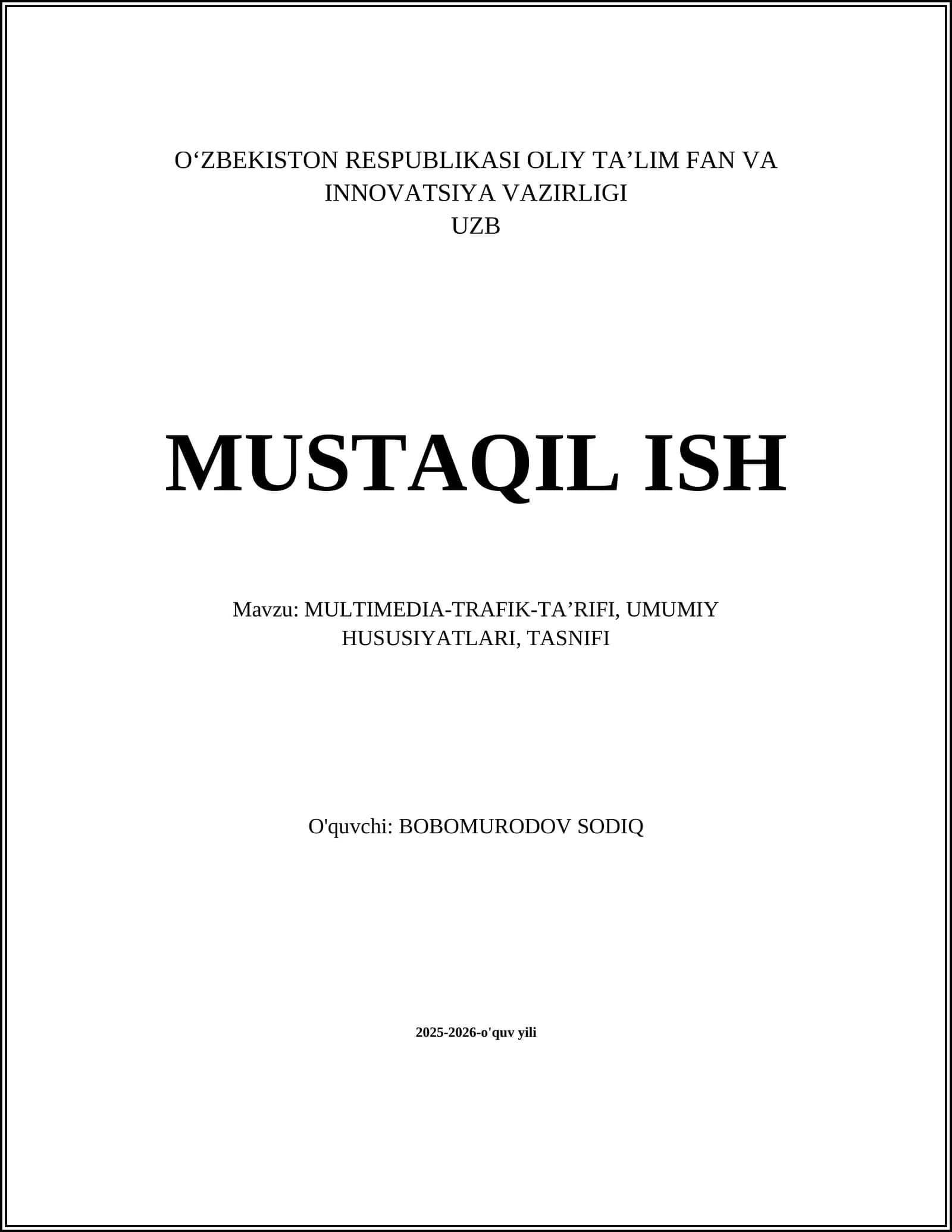 MULTIMEDIA-TRAFIK-TA’RIFI, UMUMIY HUSUSIYATLARI, TASNIFI
