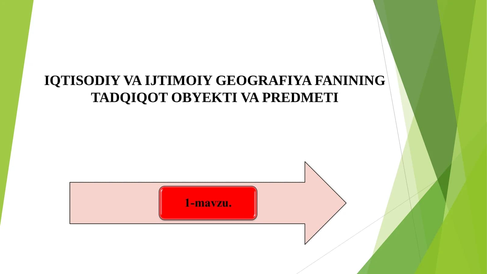 IQTISODIY VA IJTIMOIY GEOGRAFIYA FANINING TADQIQOT OBYEKTI VA PREDMETI