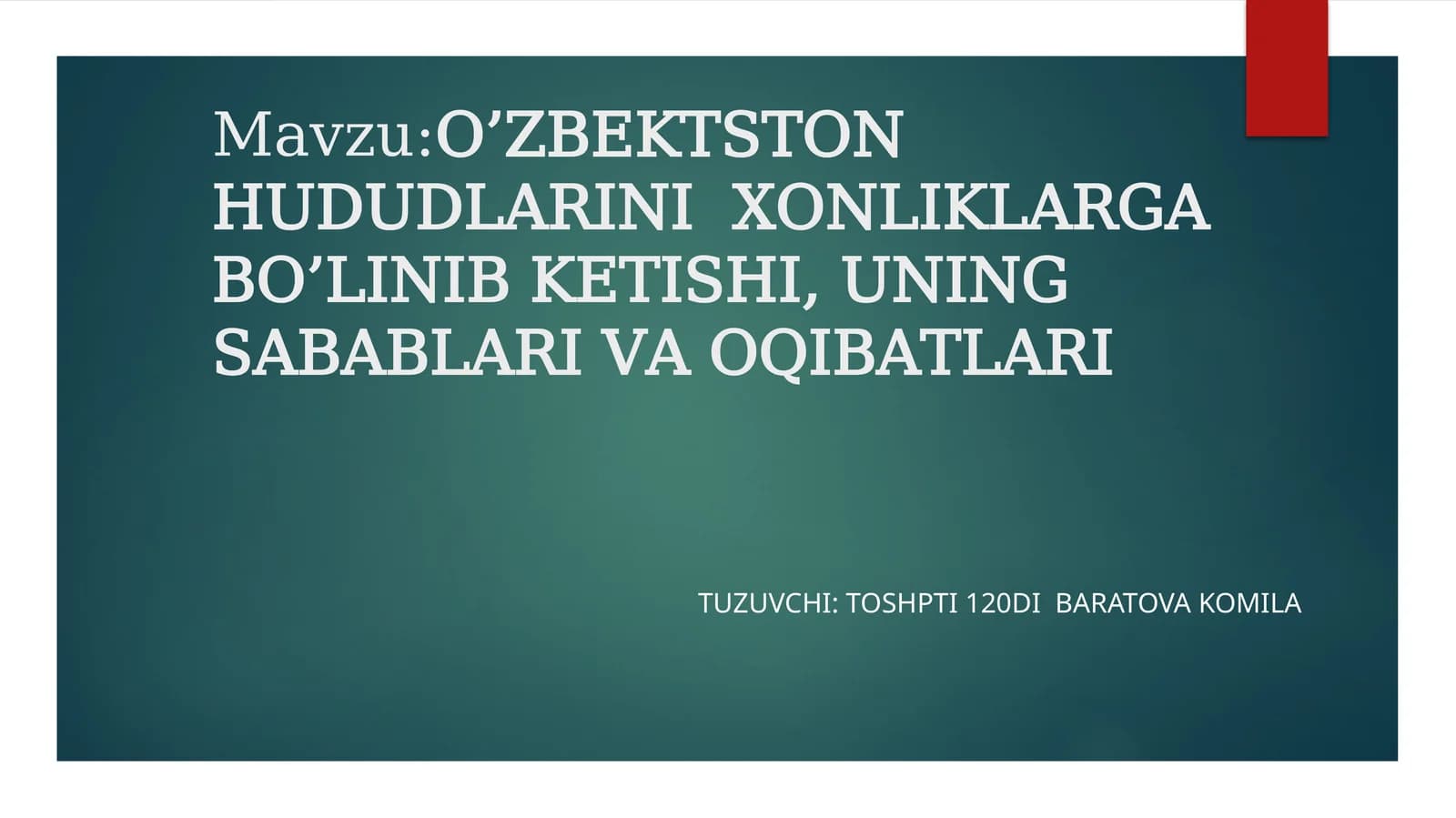 O’ZBEKTSTON HUDUDLARINI XONLIKLARGA BO’LINIB KETISHI, UNING SABABLARI VA OQIBATLARI
