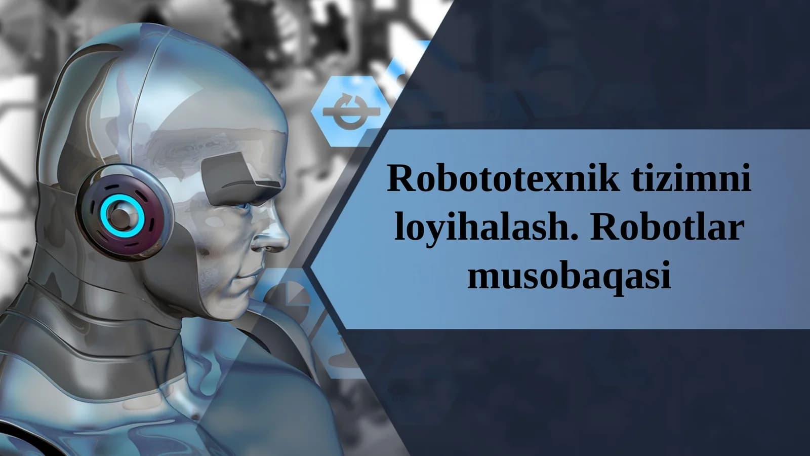 Robototexnik_tizimni_loyihalash_5_sinf_texnologiya