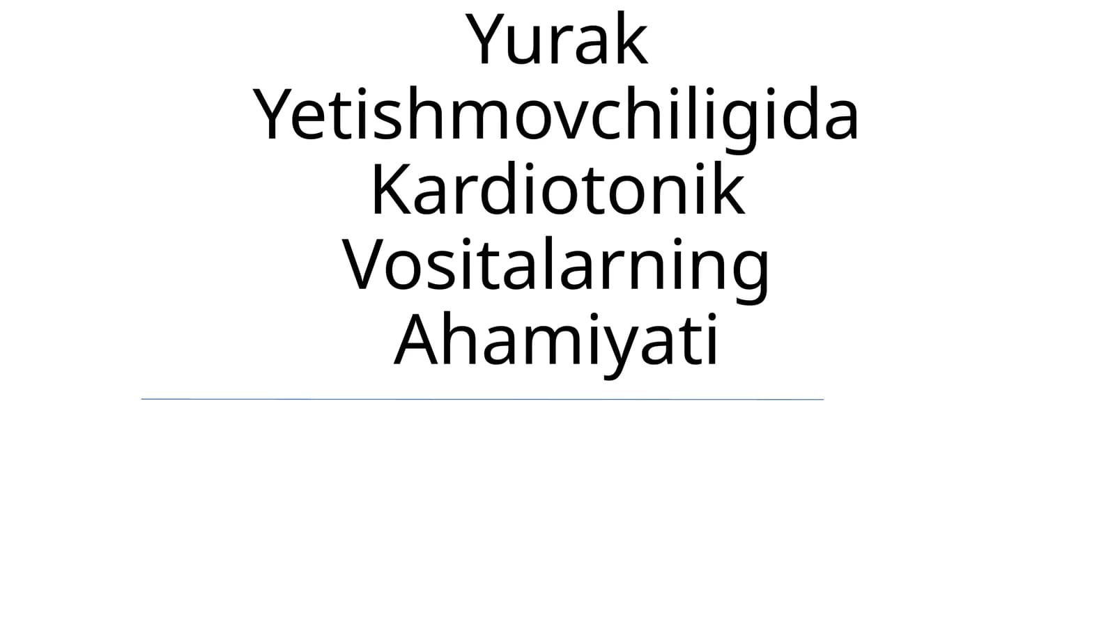 OʻTkir Va Surunkali Yurak Yetishmovchiligida Kardiotonik Vositalarning Ahamiyati