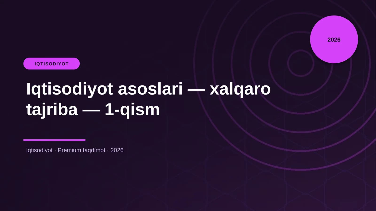 Iqtisodiyot asoslari — xalqaro tajriba — 1-qism