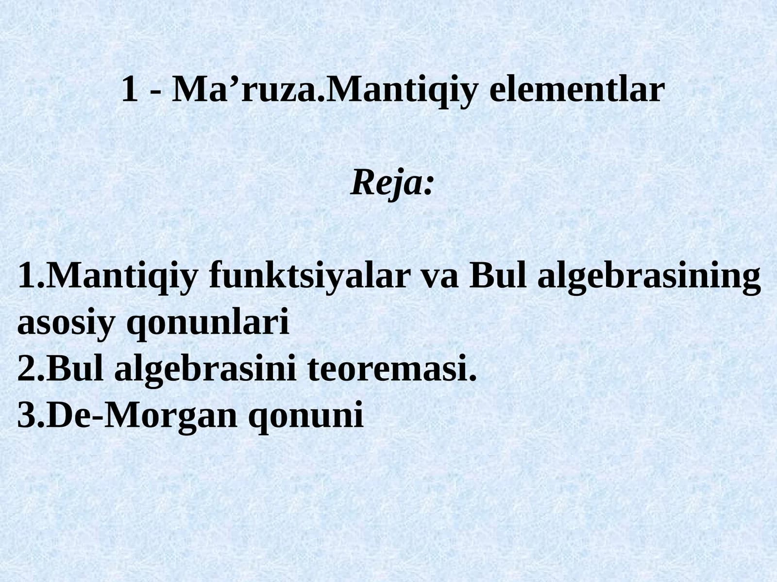 Ma’ruza.Mantiqiy elementlar