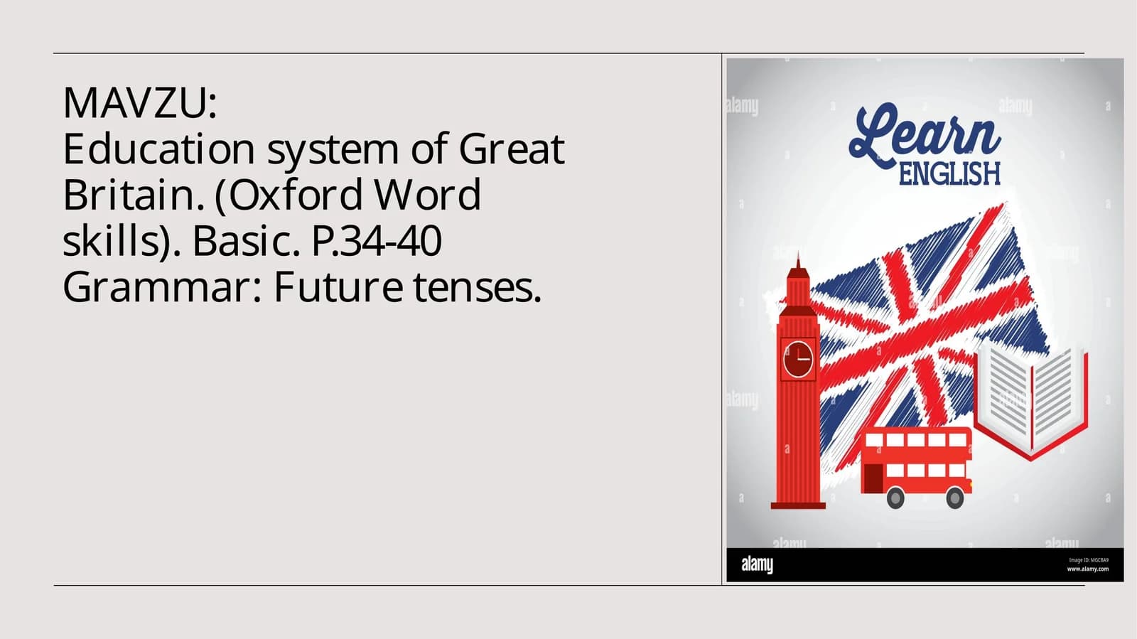 Education system of Great Britain. future tense