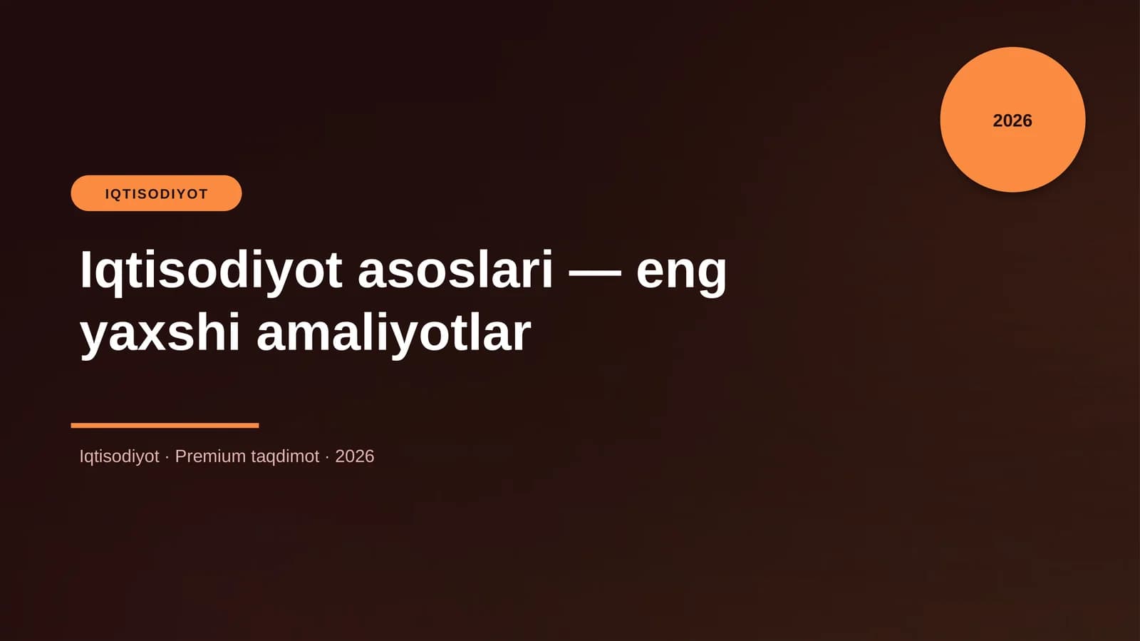Iqtisodiyot asoslari — eng yaxshi amaliyotlar