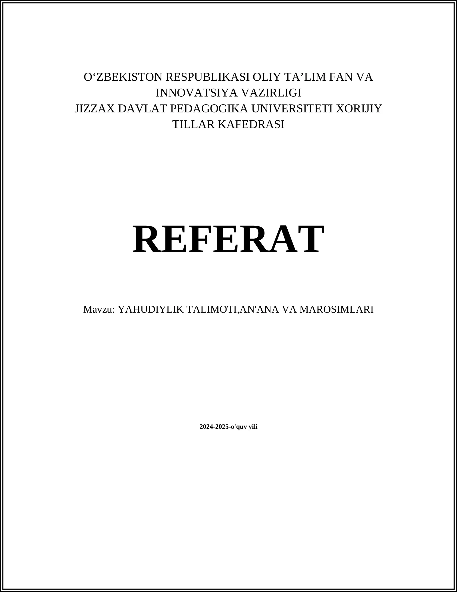 YAHUDIYLIK TALIMOTI,AN'ANA VA MAROSIMLARI