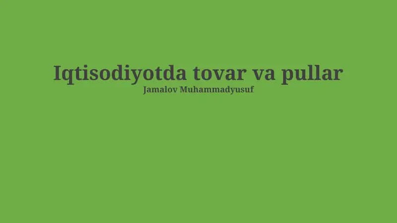 Iqtisodiyotda tovar va pullar