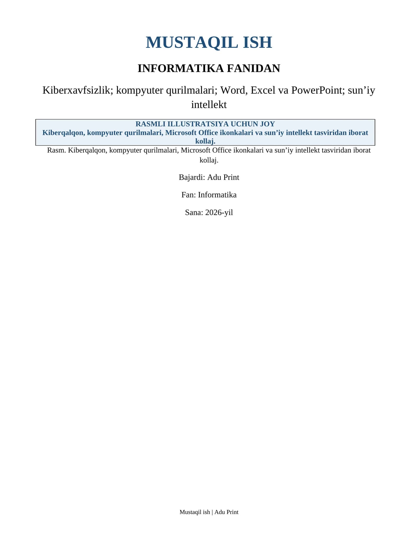 MUSTAQIL ISH INFORMATIKA FANIDAN