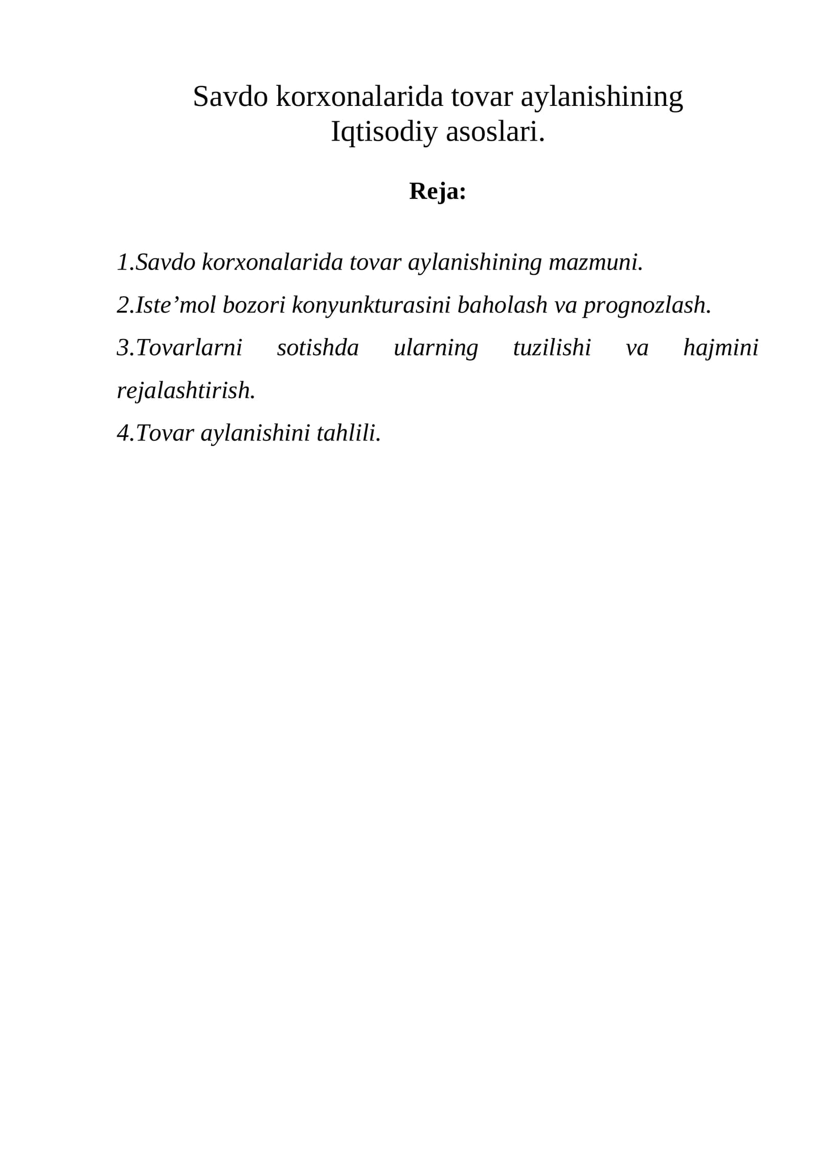 Savdo korxonalarida tovar aylanishining Iqtisodiy asoslari