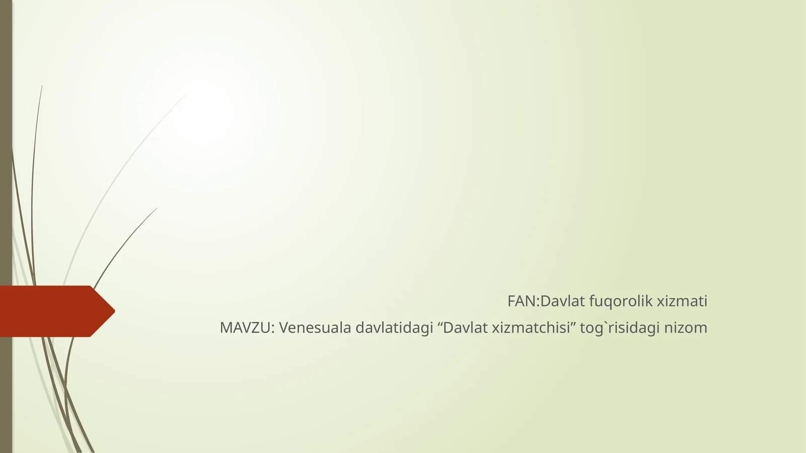 Venesuala davlatidagi “Davlat xizmatchisi” tog`risidagi nizom
