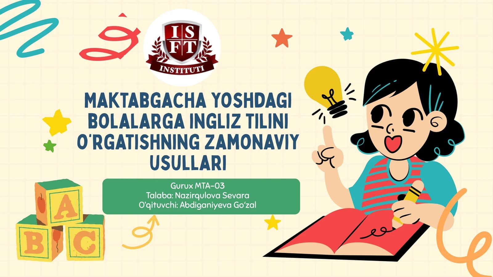 Maktabgacha yoshdagi bolalarga ingliz tilini o‘rgatishning zamonaviy usullari