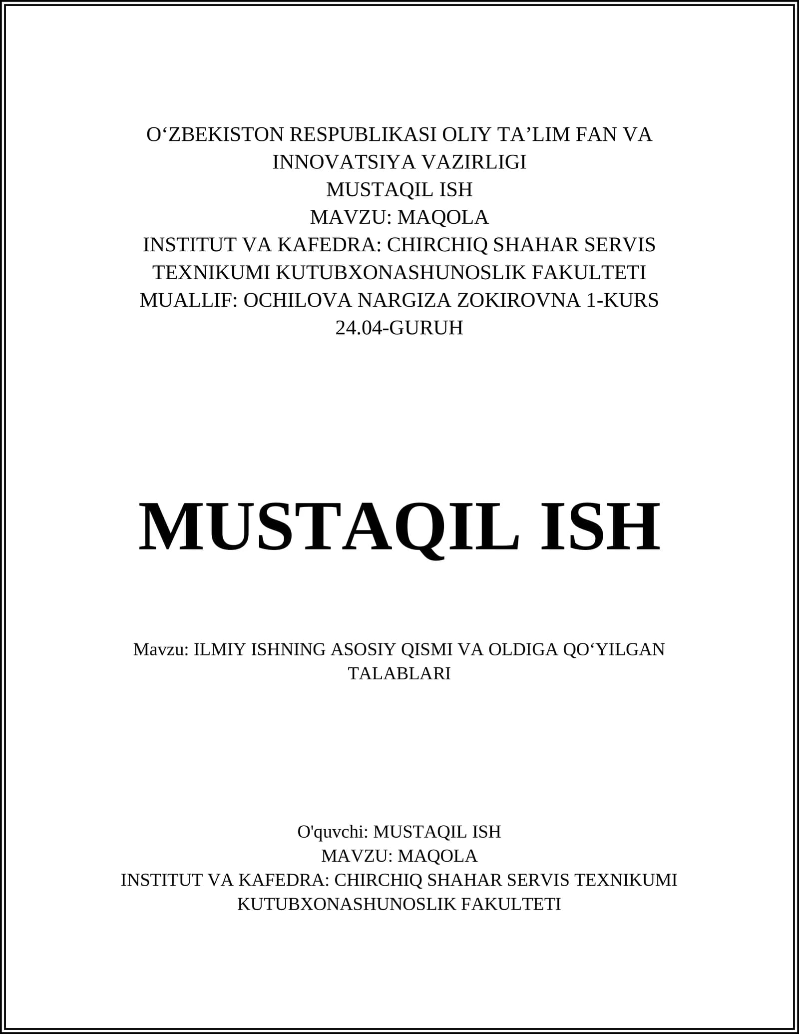 ILMIY ISHNING ASOSIY QISMI VA OLDIGA QO‘YILGAN TALABLARI