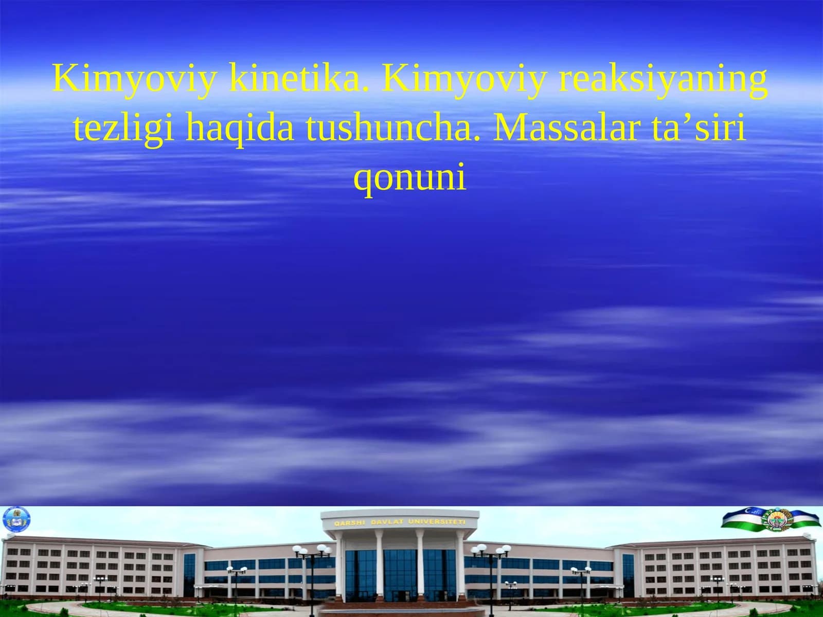 Kimyoviy kinetika. Kimyoviy reaksiyaning tezligi haqida tushuncha. Massalar ta’siri qonuni