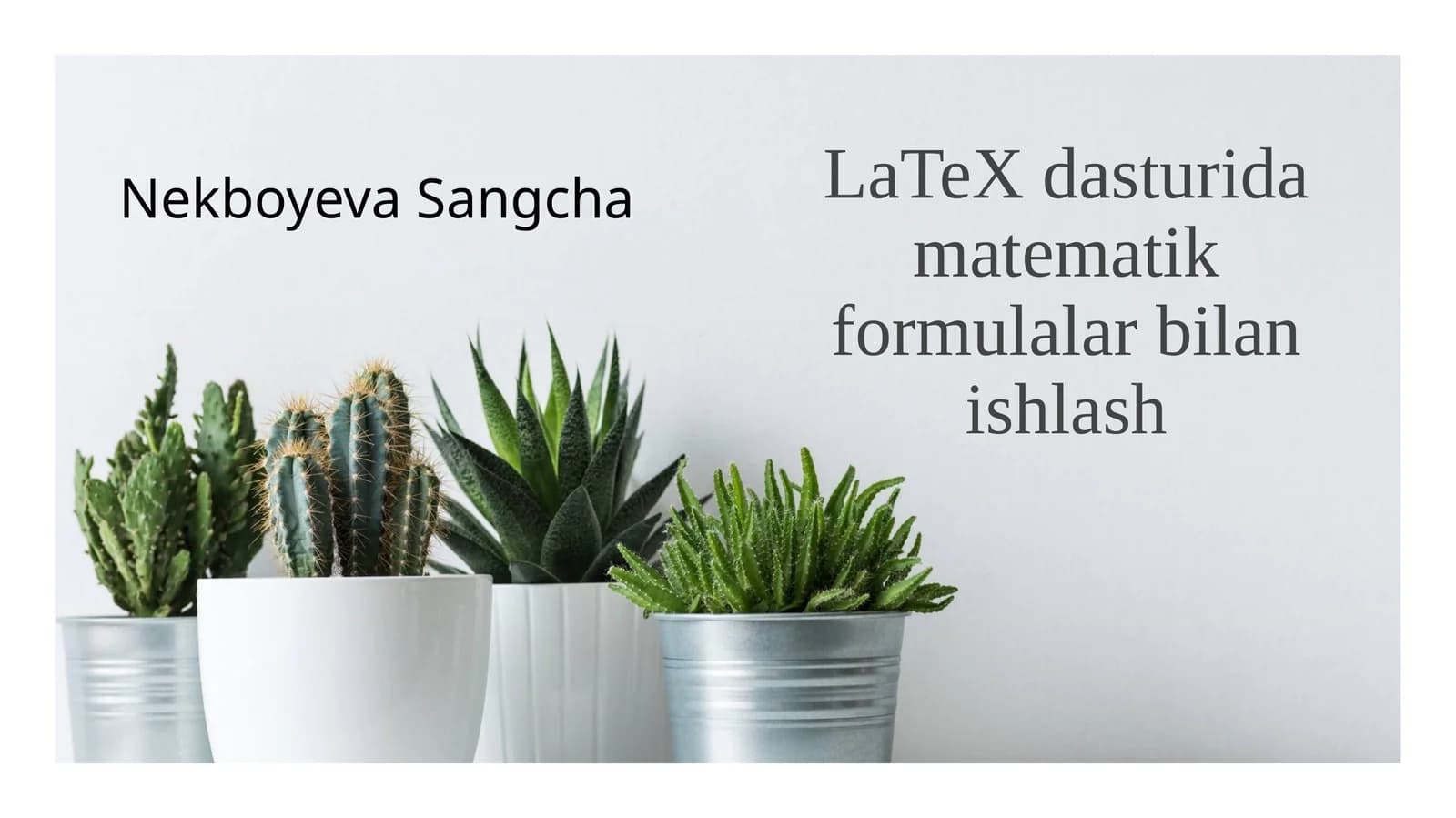 LaTeX dasturida matematik formulalar bilan ishlash