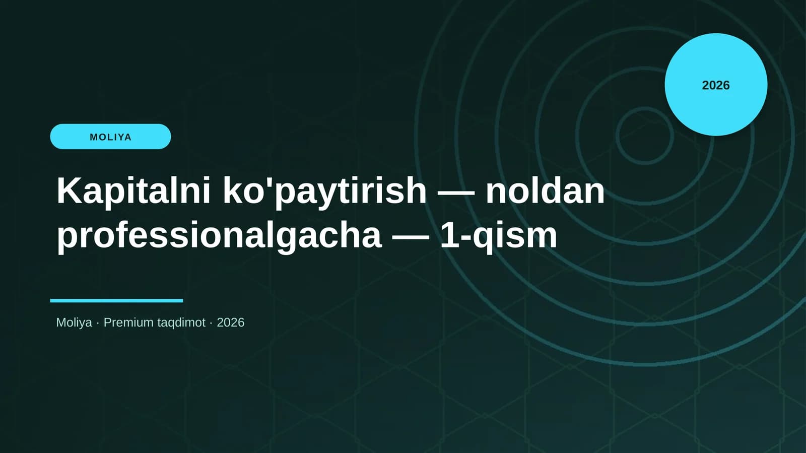 Kapitalni ko'paytirish — noldan professionalgacha — 1-qism