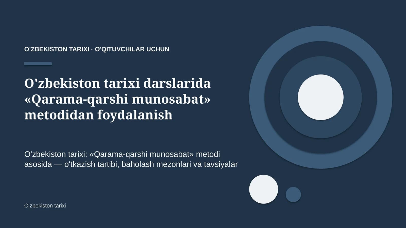 o'zbekiston tarixi darslarida qarama qarshi munosabat metodidan foydalanish 6768