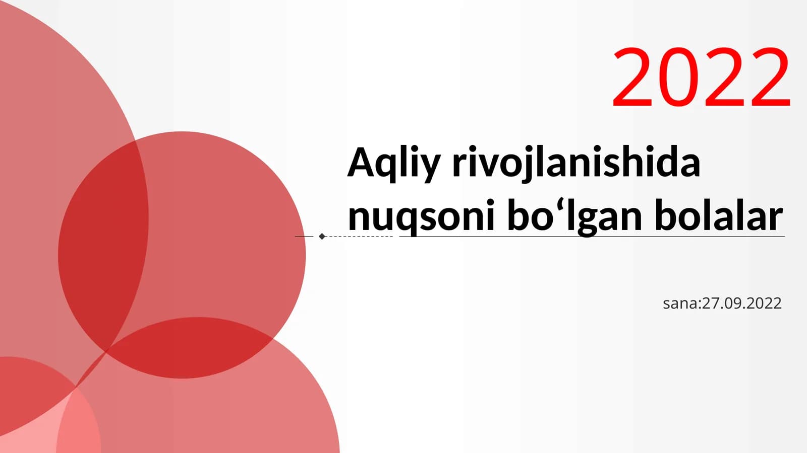 Aqliy rivojlanishida nuqsoni bo‘lgan bolalar