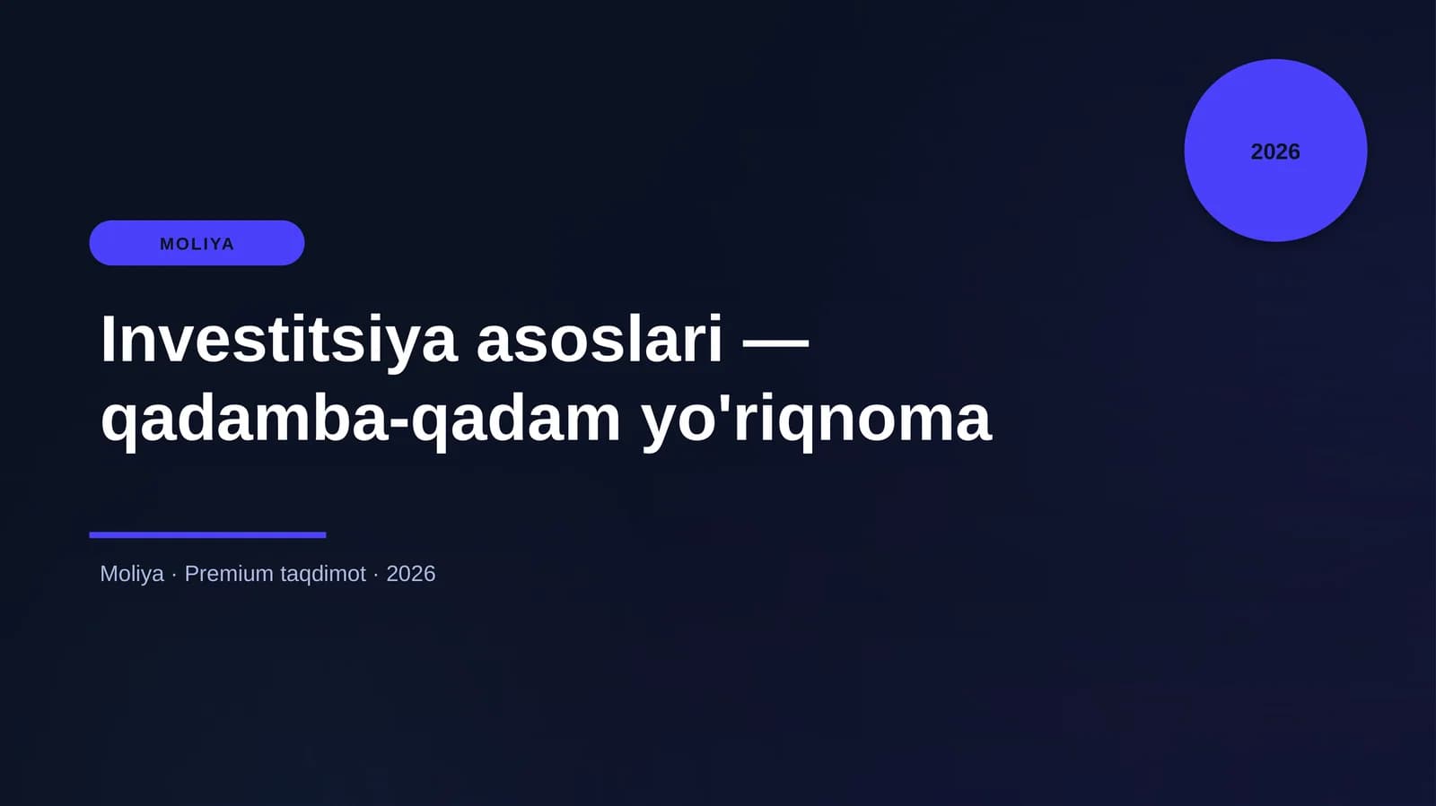 Investitsiya asoslari — qadamba-qadam yo'riqnoma