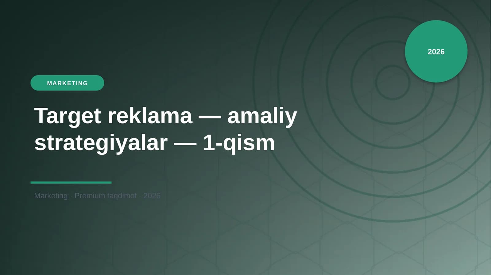 Target reklama — amaliy strategiyalar — 1-qism